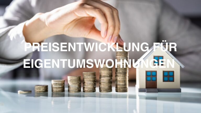 Preisentwicklung für Eigentumswohnungen in Deutschland: Ein Überblick