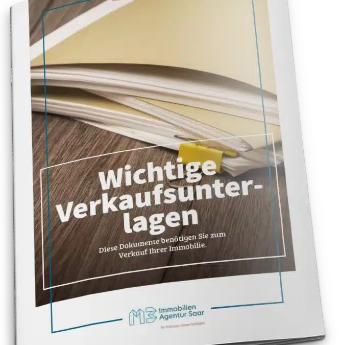Wichtige Unterlagen für den Verkauf der Immobilie