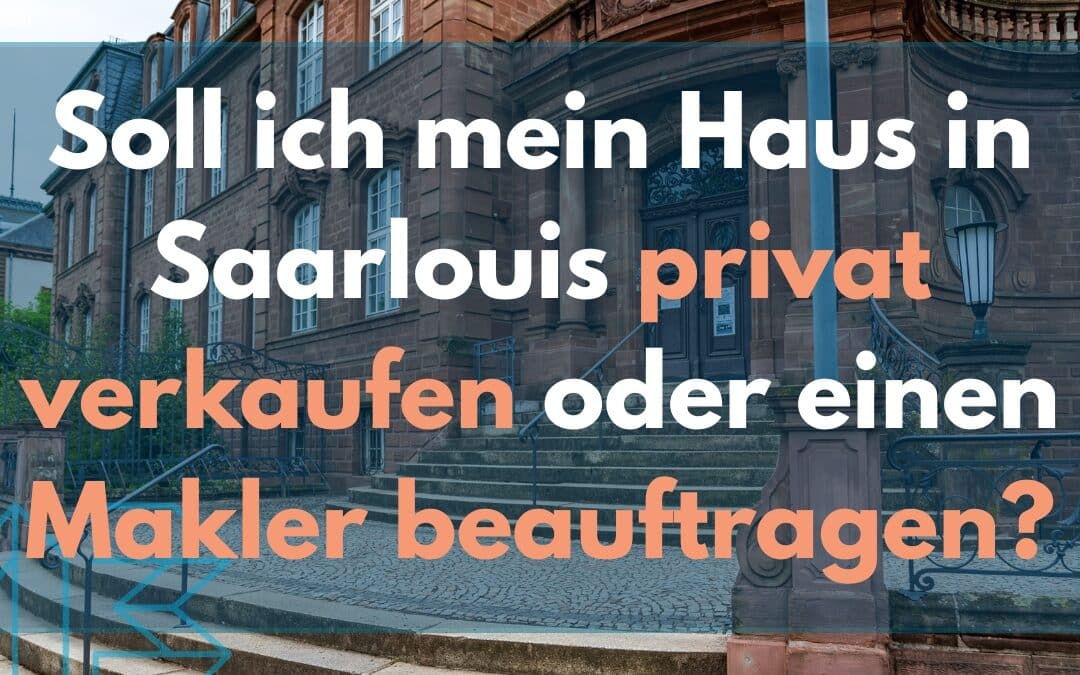 Soll ich mein Haus privat verkaufen oder einen Makler beauftragen?