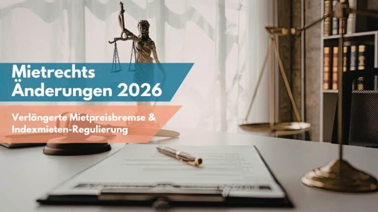 Verlängerte Mietpreisbremse & Indexmieten-Regulierung: Wichtige Mietrechts-Änderungen 2026 für Eigentümer